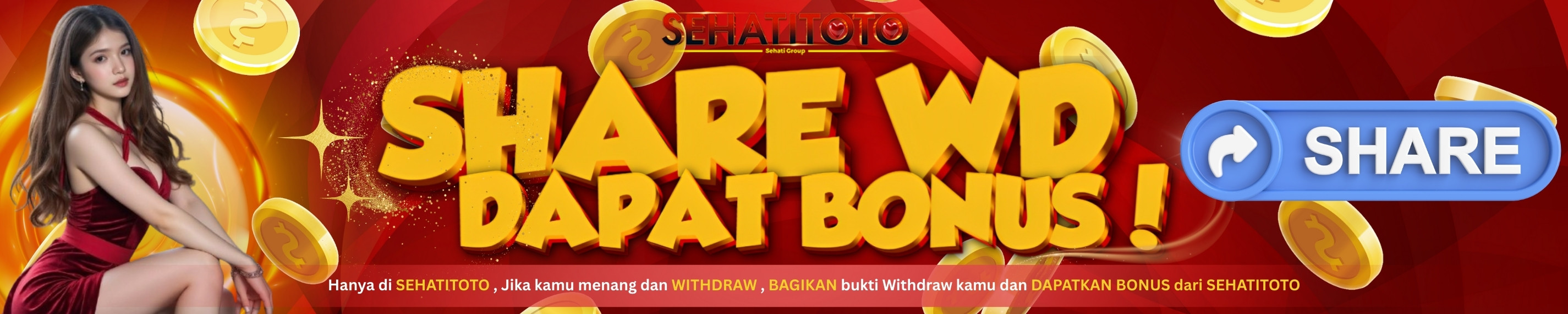 BAGIKAN KEMENANGAN ANDA DAN DAPATKAN BONUS DI SEHATITOTO